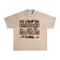 French Oak let's keep the dumbfuckery to a minimum today olivia Urban Heavy Tee - OliviaCreatesArt