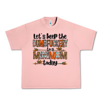 Salmon let's keep the dumbfuckery to a minimum today olivia Urban Heavy Tee - OliviaCreatesArt