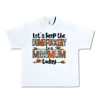White let's keep the dumbfuckery to a minimum today olivia Urban Heavy Tee - OliviaCreatesArt