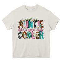 Cream Auntie Like a Mom Only Cooler Heavy Core Tee - texasbilliewilder