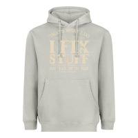 Moon Dust that's what i do i fix stuff and i know things funny saying t shirt Heavyweight Hoodie - maiPhamDesign