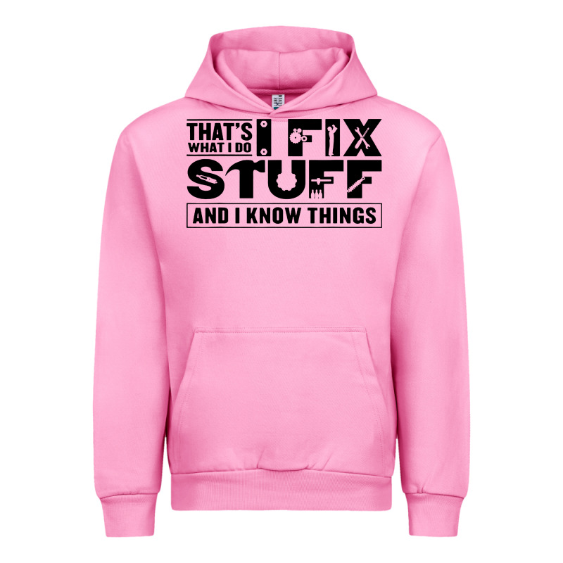 That's What I Do I Fix Stuff And I Know Things Funny Urban Hoodie by maiPhamDesign | Teevron
