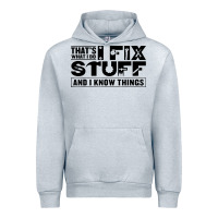 Heather Grey that's what i do i fix stuff and i know things funny Urban Hoodie - maiPhamDesign