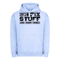 Pigment Grape Ice that's what i do i fix stuff and i know things funny Urban Hoodie - maiPhamDesign