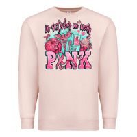 Pale Pink in october we wear pink Premium Sweatshirt - AdoDesignShop