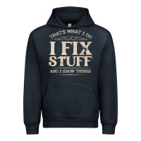 Navy that's what i do i fix stuff and i know things funny saying t shirt Urban Hoodie - maiPhamDesign