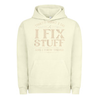 Pigment Pistachio that's what i do i fix stuff and i know things funny saying t shirt Urban Hoodie - maiPhamDesign