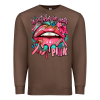 Chestnut in october we wear pink  lips Premium Sweatshirt - AdoDesignShop