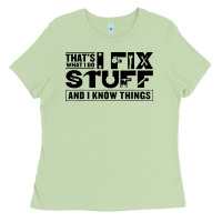 Matcha that's what i do i fix stuff and i know things funny Ladies Tee - maiPhamDesign