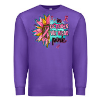 Purple sunflower in october we wear pink Premium Sweatshirt - AdoDesignShop