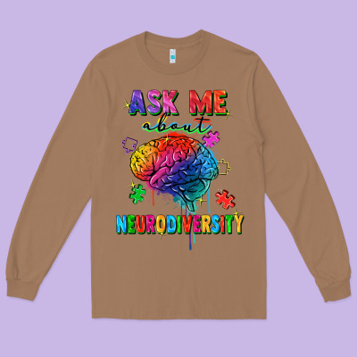 Ask Me About Neurodiversity Long Sleeve Tee Designed By Fadigitalartstudio