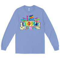 Colony Blue I am enough Long Sleeve Tee - FaDigitalArtStudio