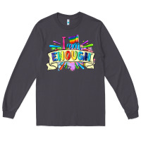 Smoke I am enough Long Sleeve Tee - FaDigitalArtStudio