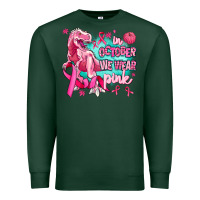 Sports Green dinosaur  in october we wear pink Premium Sweatshirt - AdoDesignShop