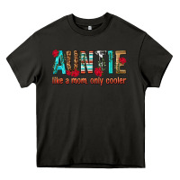Asphalt Auntie Like a Mom Only Cooler Heavy Core Tee - texasbilliewilder