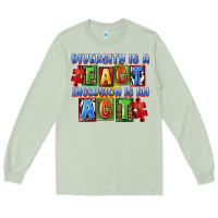 Matcha Diversity is a fact inclusion is an act Long Sleeve Tee - FaDigitalArtStudio