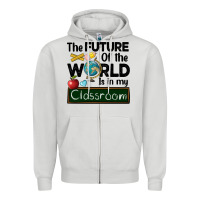 Dove Grey the future of the world is in my classroom Zipper Hoodie - BarkalooDesign