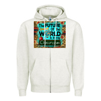 Oatmeal Heather the future of the world is in my classroom mousepad Zipper Hoodie - BarkalooDesign