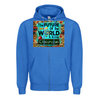 True Royal the future of the world is in my classroom mousepad Zipper Hoodie - BarkalooDesign
