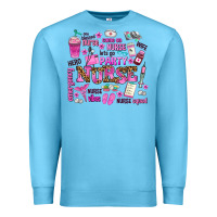 Ocean Blue come on nurse lets go party Premium Sweatshirt - AdoDesignShop