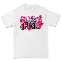 White In October we wear pink Cancer Awareness Premium Tee - HowdyJamesFarm