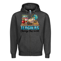 Charcoal Heather teachers change the world Zipper Hoodie - BarkalooDesign