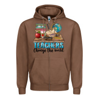 Chestnut teachers change the world Zipper Hoodie - BarkalooDesign