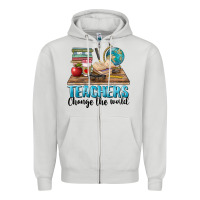Dove Grey teachers change the world Zipper Hoodie - BarkalooDesign