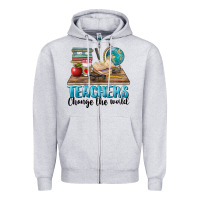 Heather Grey teachers change the world Zipper Hoodie - BarkalooDesign