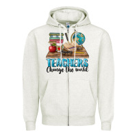 Oatmeal Heather teachers change the world Zipper Hoodie - BarkalooDesign