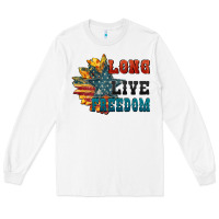 White Long live freedom Long Sleeve Tee - FaDigitalArtStudio
