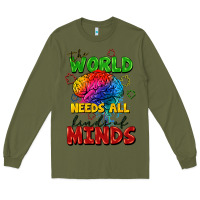 Army Green The world needs all kinds of minds Long Sleeve Tee - FaDigitalArtStudio