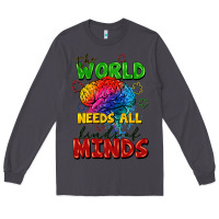 Smoke The world needs all kinds of minds Long Sleeve Tee - FaDigitalArtStudio