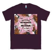 Plum surviving motherhood one meltdown at the time Classic Tee - TumblerDesignByShophia