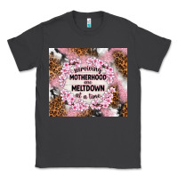 Smoke surviving motherhood one meltdown at the time Classic Tee - TumblerDesignByShophia