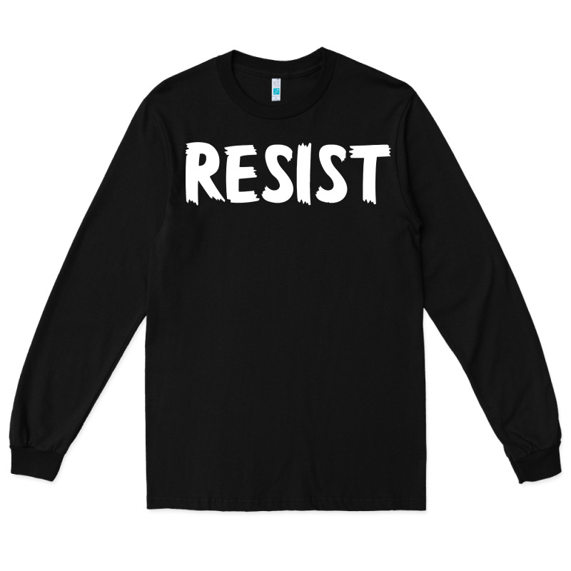 Resist Long Sleeve Tee by maiPhamDesign | Teevron