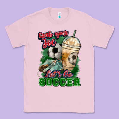 Grab Your Joe Let's Go Soccer Classic Tee Designed By Howdyjamesfarm