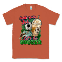 Copper Grab your joe let's go Soccer Classic Tee - HowdyJamesFarm