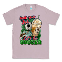 Lilac Grab your joe let's go Soccer Classic Tee - HowdyJamesFarm