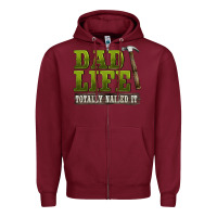 Burgundy dad lıfe totally naıled it Zipper Hoodie - BarkalooDesign