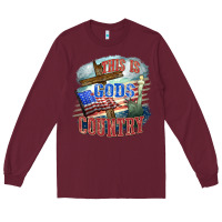 Burgundy This is gods country Long Sleeve Tee - FaDigitalArtStudio