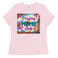 Bubblegum Pink praying moms club Ladies Tee - TumblerDesignByShophia