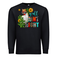 Black y'all aint right Premium Sweatshirt - AdoDesignShop