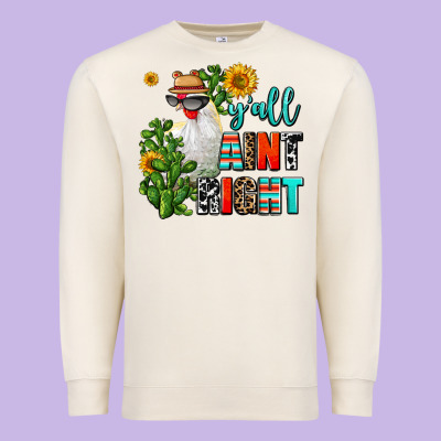 Y'all Aint Right Premium Sweatshirt Designed By Adodesignshop
