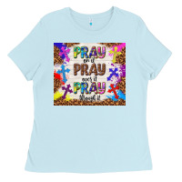 Baby Blue pray on it pray over it pray through it Ladies Tee - TumblerDesignByShophia