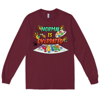 Burgundy Normal is overrated Long Sleeve Tee - FaDigitalArtStudio