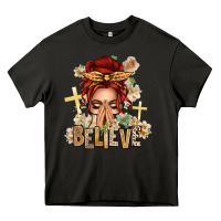 Asphalt Red Hair Believe Praying Caucasian Messy Bun Heavy Core Tee - texasbilliewilder