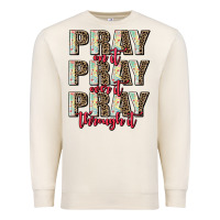 Sandshell pray on it pray over it pray through it Premium Sweatshirt - AdoDesignShop
