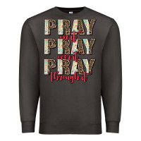 Smoke pray on it pray over it pray through it Premium Sweatshirt - AdoDesignShop
