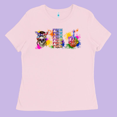 Fuck This Fuck That Fuck Them Fuck It Fuck You Fuc Ladies Tee Designed By Tumblerdesignbyshophia